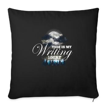 This is my writing shirt writer writer - Sofa pillowcase 17,3'' x 17,3'' (45 x 45 cm) - black - Front