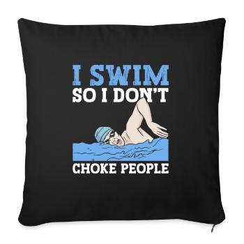 Schimmer Schwimmen Je nage pour ne pas étouffer les gens - Housse de coussin décorative 45 x 45 cm - noir - Devant