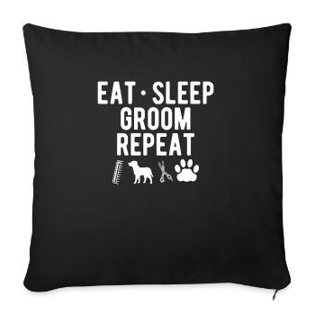 Manger Sommeil Groom Repeat Shirt Chien Coiffeur - Housse de coussin décorative 45 x 45 cm - noir - Devant