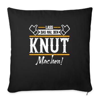 Knut Geschenkidee Geschenk Geburtstag - Sofakissenbezug 45 x 45 cm - Schwarz - Vorne