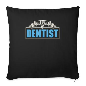 Future Dentist Dentistry Dental Surgeon Hygienist - Sofa pillowcase 17,3'' x 17,3'' (45 x 45 cm) - black - Front