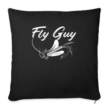 Fly Guy Fliegenfischen Fischer Fischfänger Fischer - Sofakissenbezug 45 x 45 cm - Schwarz - Vorne