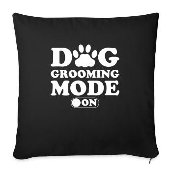 Dog Grooming Fashion On Shirt Gift Dog Hairdresser - Sofa pillowcase 17,3'' x 17,3'' (45 x 45 cm) - black - Front