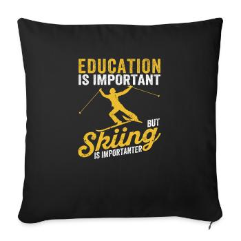 L’éducation des jeunes enfants est importante, mais le ski - Housse de coussin décorative 45 x 45 cm - noir - Devant