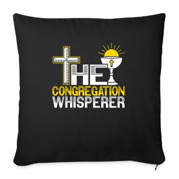 The Congregation Whisperer Pastor Preacher - Sofa pillowcase 17,3'' x 17,3'' (45 x 45 cm) - black - Front