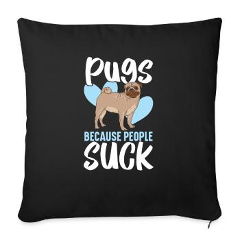 Carlins parce que les gens sucent Carlin Propriétaire Chien Amoureux - Housse de coussin décorative 45 x 45 cm - noir - Devant