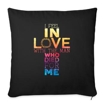 I Feel In Love With The Man Who Died For Me - Sofa pillowcase 17,3'' x 17,3'' (45 x 45 cm) - black - Front