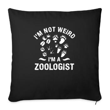 I'm Not Weird I'm A Zoologist Wildlife Biologist B - Sofa pillowcase 17,3'' x 17,3'' (45 x 45 cm) - black - Front