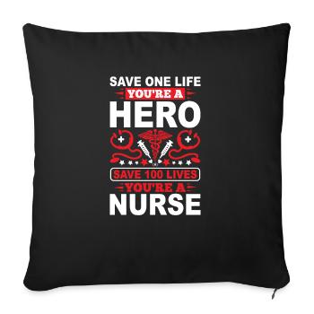 Save a Life Hero 100 Life Nurse - Sofa pillowcase 17,3'' x 17,3'' (45 x 45 cm) - black - Front