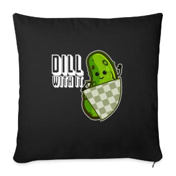 Funny Pickle Dill With It! Humor Cucumber Vegan - Sofa pillowcase 17,3'' x 17,3'' (45 x 45 cm) - black - Front