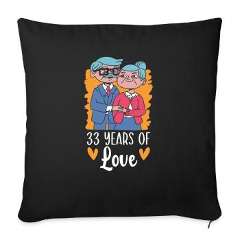33 Jahre Liebe Hochzeit Jahrestag Ehe - Sofakissenbezug 45 x 45 cm - Schwarz - Vorne
