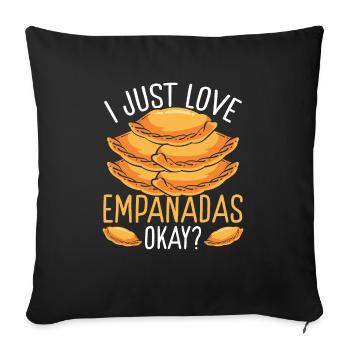 Empanada Maker I just love Empanadas okay Food - Sofa pillowcase 17,3'' x 17,3'' (45 x 45 cm) - black - Front
