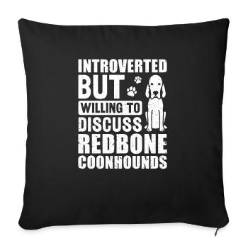 Redbone Coonhound Dog Gift - Sofa pillowcase 17,3'' x 17,3'' (45 x 45 cm) - black - Front