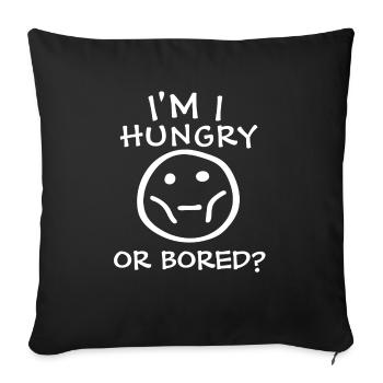 Am I Hungry Or Bored - Sofa pillowcase 17,3'' x 17,3'' (45 x 45 cm) - black - Front