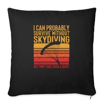 Je peux probablement me passer de parachutisme - Housse de coussin décorative 45 x 45 cm - noir - Devant