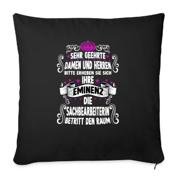 Sachbearbeiterin T Fun Spruch Sachbearbeiterin - Sofakissenbezug 45 x 45 cm - Schwarz - Vorne