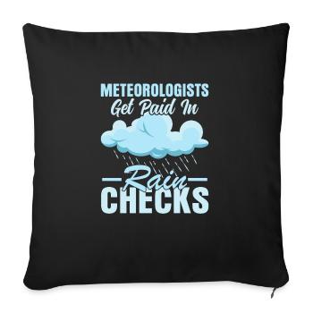 Les météorologues sont payés en chèques de pluie Weather Me - Housse de coussin décorative 45 x 45 cm - noir - Devant