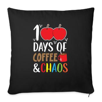 100 Days Of Coffee And Chaos 100 Days Of School - Sofa pillowcase 17,3'' x 17,3'' (45 x 45 cm) - black - Front