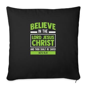 Faith Christian Jesus Christ Bible Religion God - Sofa pillowcase 17,3'' x 17,3'' (45 x 45 cm) - black - Front