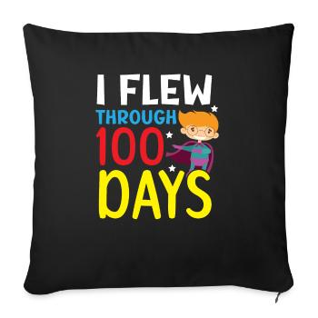 I Flew Through 100 Days Of School Teacher Student - Sofa pillowcase 17,3'' x 17,3'' (45 x 45 cm) - black - Front