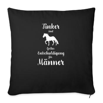 Tinker I Pony Pferde Spruch Motiv für Reiterin - Sofakissenbezug 45 x 45 cm - Schwarz - Vorne