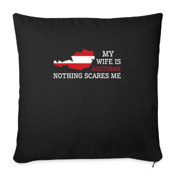 Nothing Scares Me Austrian Wife Austria - Sofa pillowcase 17,3'' x 17,3'' (45 x 45 cm) - black - Front