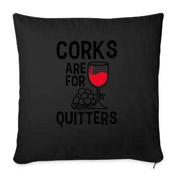 Corks are funny things for Drückeberger - Sofa pillowcase 17,3'' x 17,3'' (45 x 45 cm) - black - Front