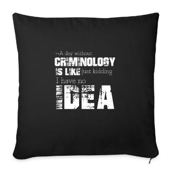 Criminology - Sofa pillowcase 17,3'' x 17,3'' (45 x 45 cm) - black - Front