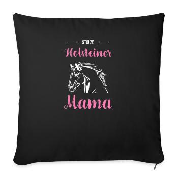 Holsteiner I Pony Horse Saying Motif for Rider - Sofa pillowcase 17,3'' x 17,3'' (45 x 45 cm) - black - Front
