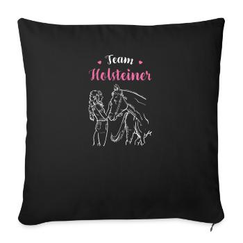 Holsteiner I Pony Horse Saying Motif for Rider - Sofa pillowcase 17,3'' x 17,3'' (45 x 45 cm) - black - Front