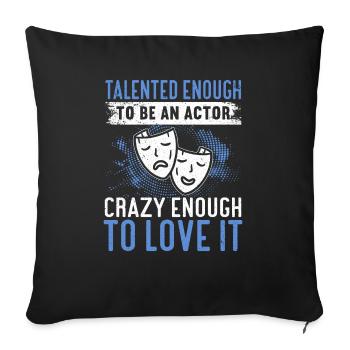 Actress Drama Broadway Musical Theater - Sofa pillowcase 17,3'' x 17,3'' (45 x 45 cm) - black - Front