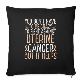 La sensibilisation au cancer de l’utérus doit être une combattante folle - Housse de coussin décorative 45 x 45 cm - noir - Devant