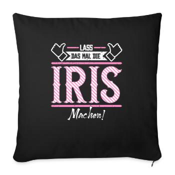 Iris Geschenkidee Geschenk Geburtstag - Sofakissenbezug 45 x 45 cm - Schwarz - Vorne