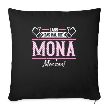 Mona Geschenkidee Geschenk Geburtstag - Sofakissenbezug 45 x 45 cm - Schwarz - Vorne