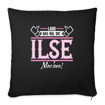 Ilse Geschenkidee Geschenk Geburtstag - Sofakissenbezug 45 x 45 cm - Schwarz - Vorne