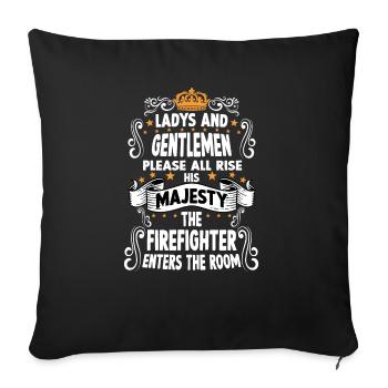 Fireman T funny saying motif firefighter - Sofa pillowcase 17,3'' x 17,3'' (45 x 45 cm) - black - Front