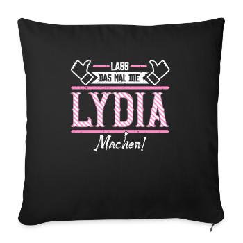 Lydia Geschenkidee Geschenk Geburtstag - Sofakissenbezug 45 x 45 cm - Schwarz - Vorne