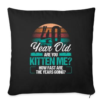 40 ans drôle chat propriétaire idée d’anniversaire chaton - Housse de coussin décorative 45 x 45 cm - noir - Devant