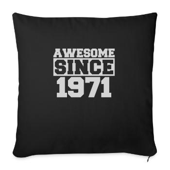 Génial depuis 1971 - Housse de coussin décorative 45 x 45 cm - noir - Devant