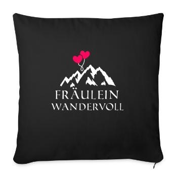 Fräulein Wandervoll Wandern Bergsteigen Natur - Sofakissenbezug 45 x 45 cm - Schwarz - Vorne