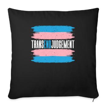 Transend Judgement LGBTQ Trans Transgender Rights - Sofa pillowcase 17,3'' x 17,3'' (45 x 45 cm) - black - Front