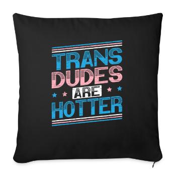 Les mecs trans sont plus chauds LGBTQ Pride Transgenre - Housse de coussin décorative 45 x 45 cm - noir - Devant