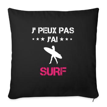 je peux pas j'ai surf board cadeau rose - Housse de coussin décorative 45 x 45 cm - noir - Devant