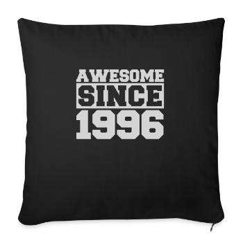 Awesome since 1996 - Sofa pillowcase 17,3'' x 17,3'' (45 x 45 cm) - black - Front