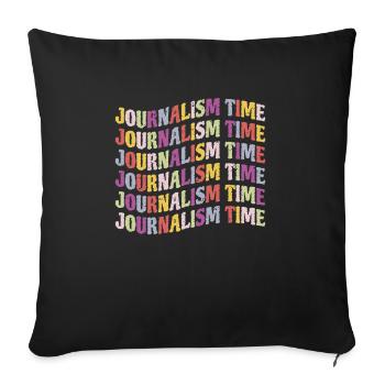 Journalism Time Shirt Gift - Sofa pillowcase 17,3'' x 17,3'' (45 x 45 cm) - black - Front