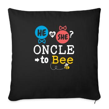 He or She Oncle To Bee Gender Reveal Family Baby - Sofa pillowcase 17,3'' x 17,3'' (45 x 45 cm) - black - Front