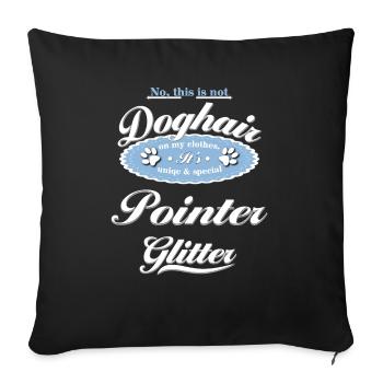 Hundeglitzer Pointer - Sofakissenbezug 45 x 45 cm - Schwarz - Vorne