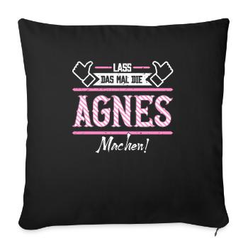 Agnes Geschenkidee Geschenk Geburtstag - Sofakissenbezug 45 x 45 cm - Schwarz - Vorne