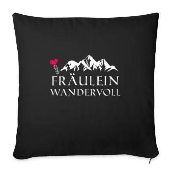 Fräulein Wandervoll Wandern Bergsteigen Natur - Sofakissenbezug 45 x 45 cm - Schwarz - Vorne