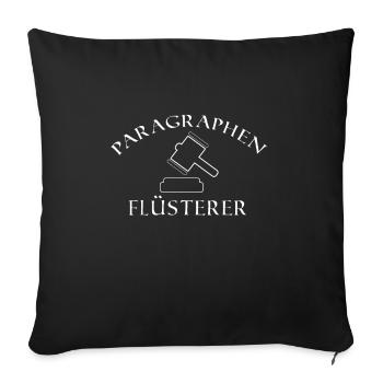 Paragraphen Flüsterer Anwalt Jura Studium - Sofakissenbezug 45 x 45 cm - Schwarz - Vorne